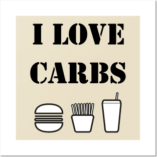 I Love Carbs Funny Carbohydrates Fitness Diet Posters and Art